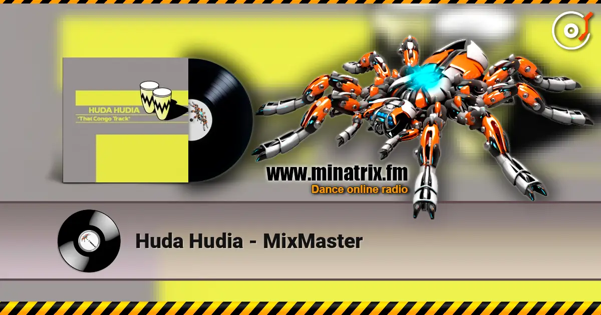 Huda Hudia - MixMaster слухати онлайн у високій якості | Minatrix.FM