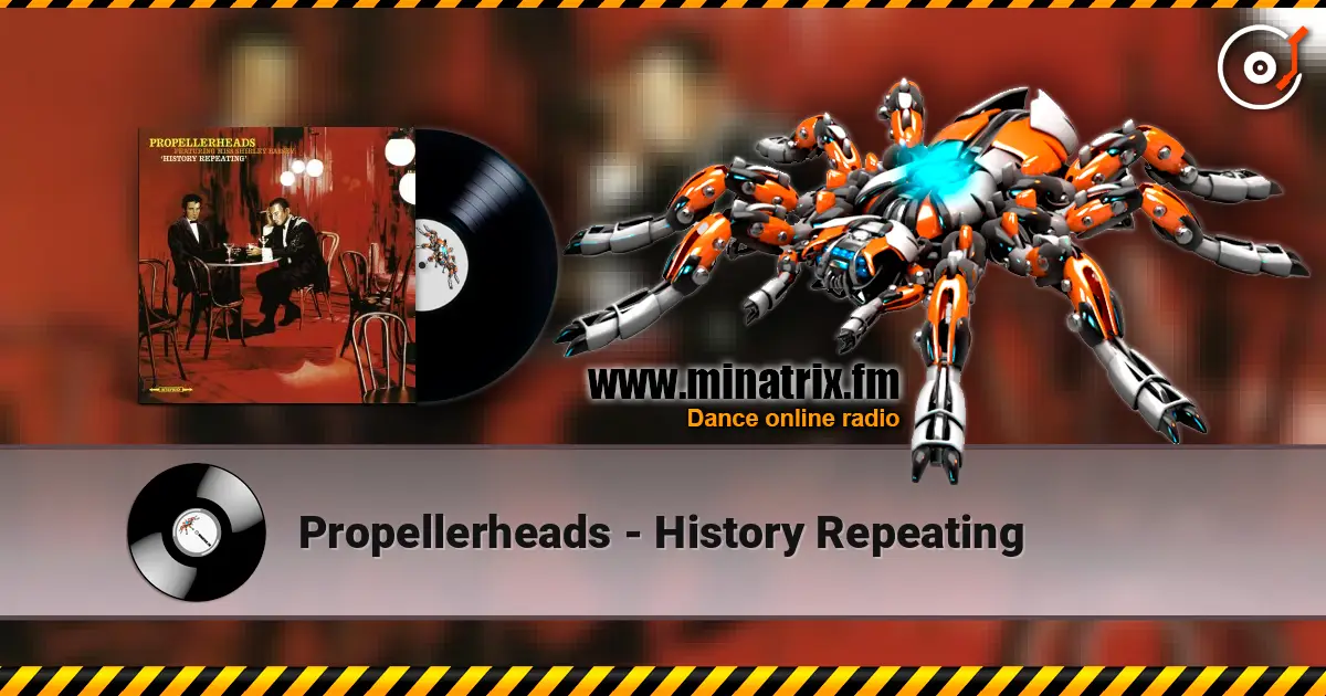 Propellerheads - History Repeating слухати онлайн у високій якості | Minatrix.FM
