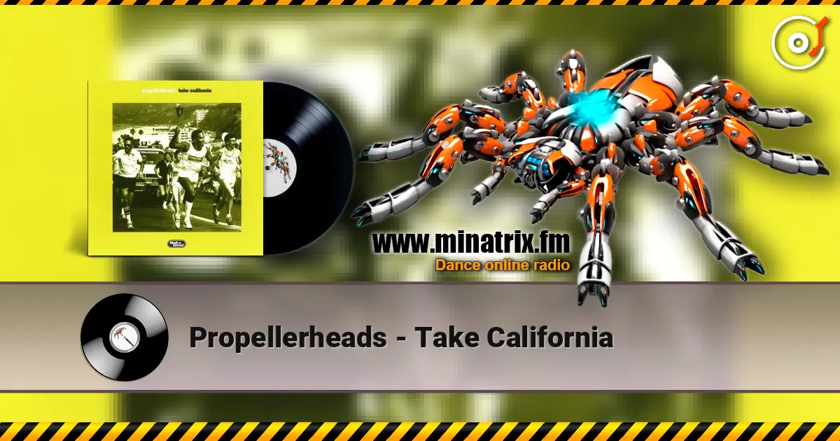 Propellerheads - Take California ������� ���������