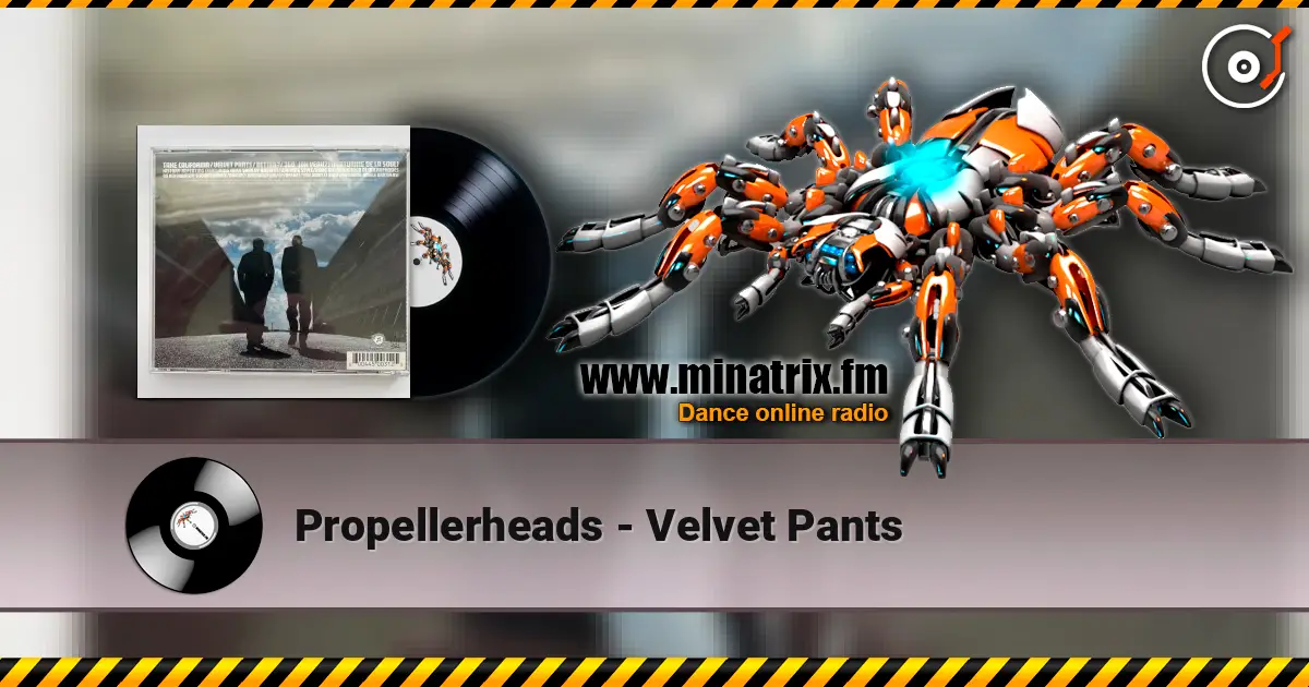 Propellerheads - Velvet Pants ������� ���������