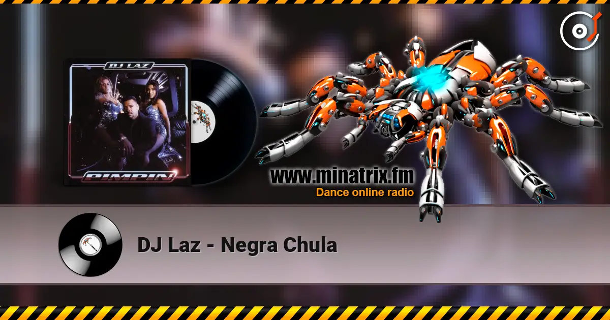 DJ Laz - Negra Chula ������� ���������