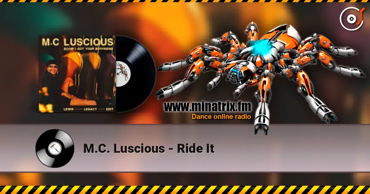 M.C. Luscious - Ride It ������� ���������