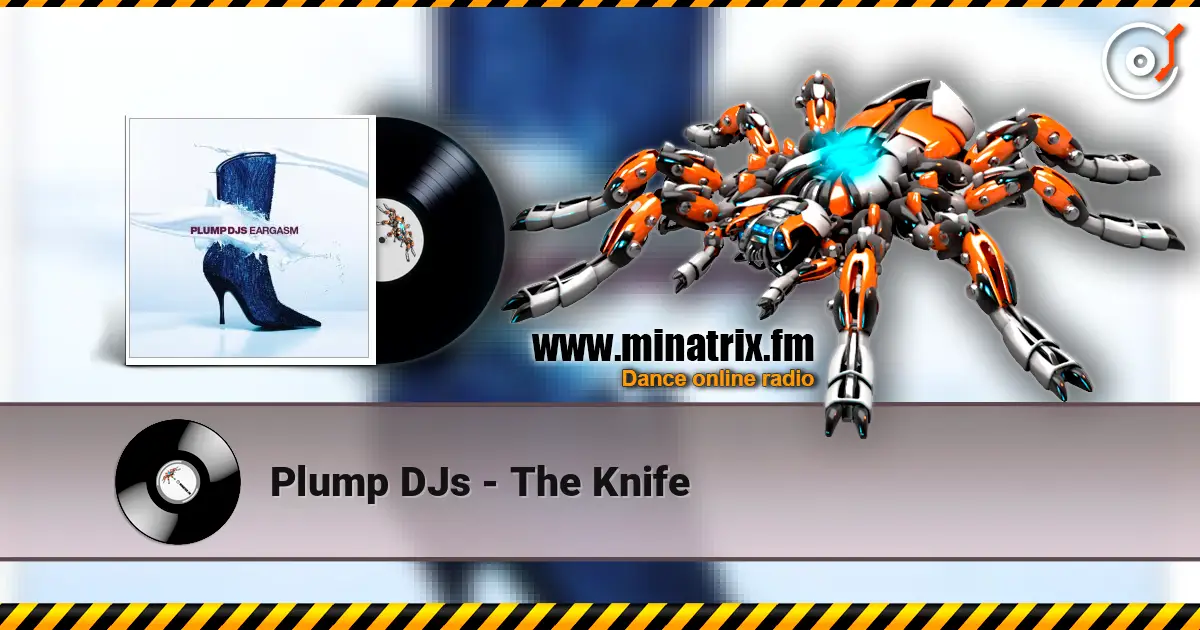 Plump DJs - The Knife ������� ���������