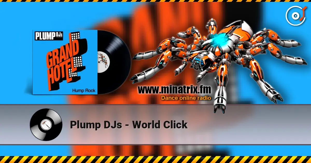 Plump DJs - World Click ������� ���������