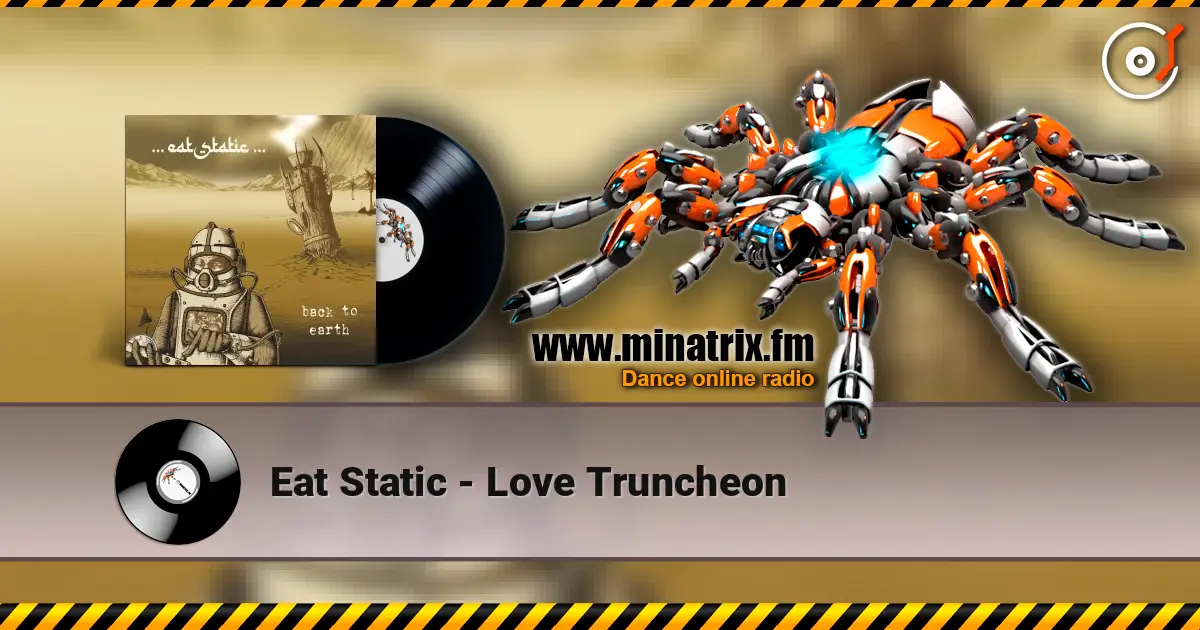 Eat Static - Love Truncheon ������� ���������