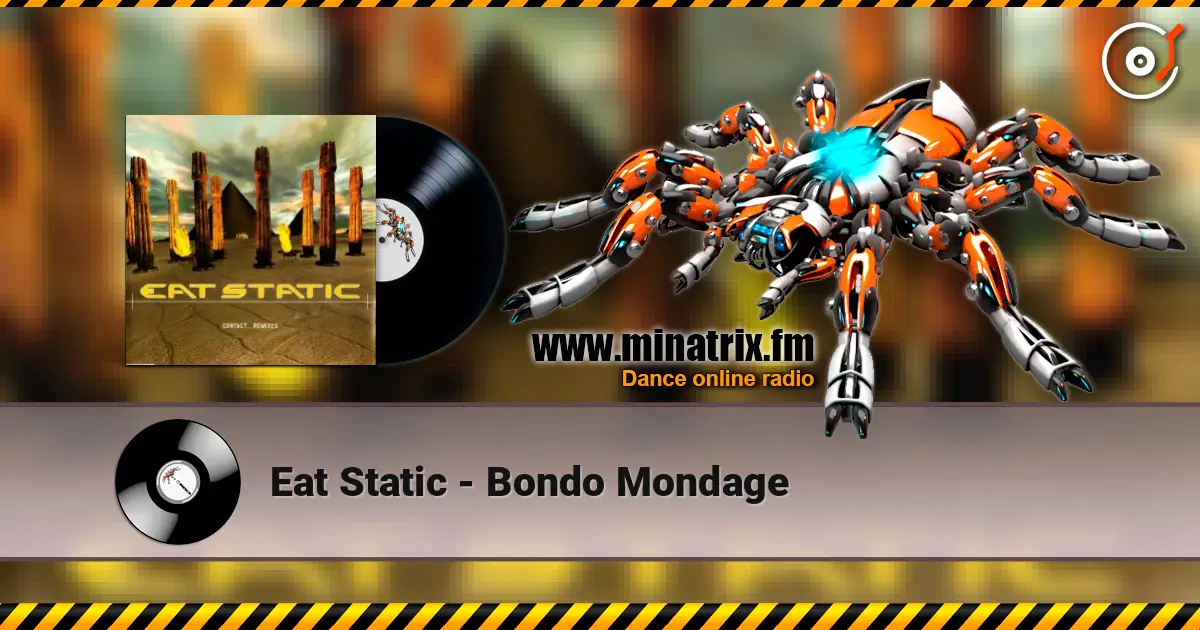 Eat Static - Bondo Mondage ������� ���������