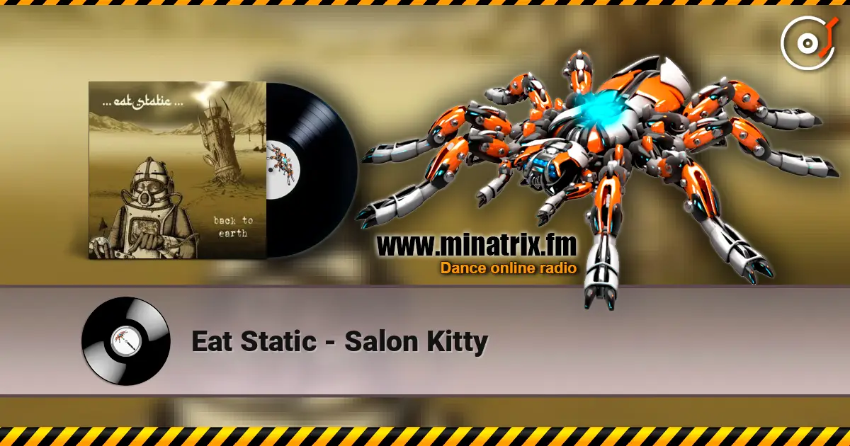 Eat Static - Salon Kitty слухати онлайн у високій якості | Minatrix.FM