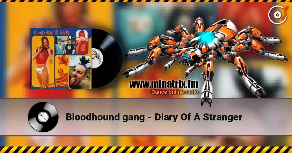 Bloodhound gang - Diary Of A Stranger ������� ���������