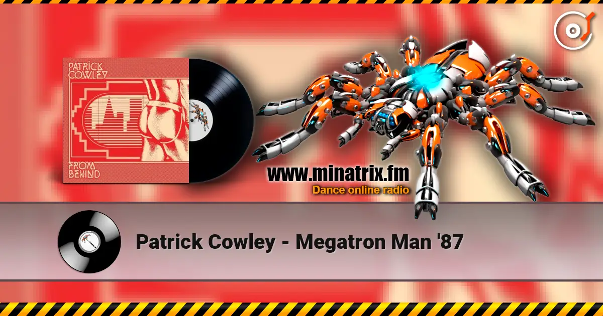 Patrick Cowley - Megatron Man '87 ������� ���������