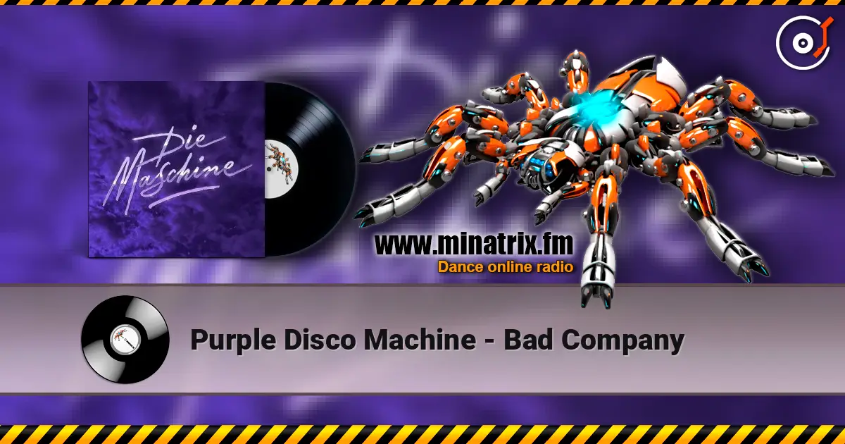 Purple Disco Machine - Bad Company ������� ���������