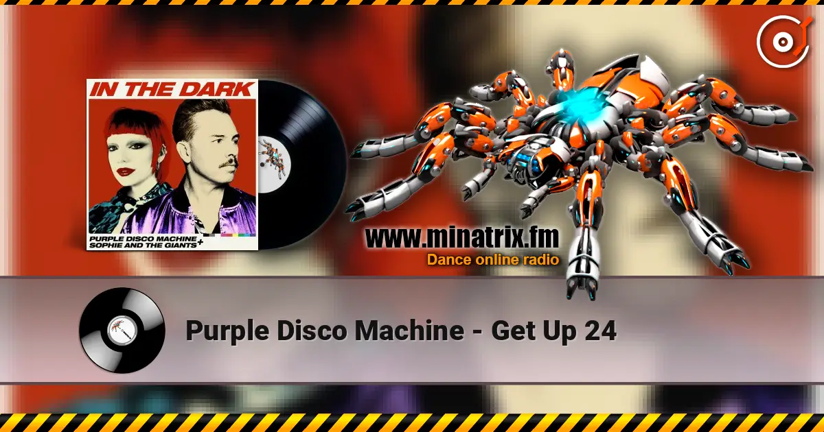 Purple Disco Machine - Get Up 24 ������� ���������