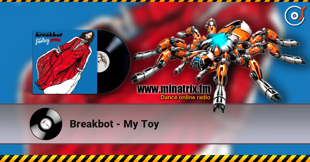 Breakbot - My Toy ������� ���������