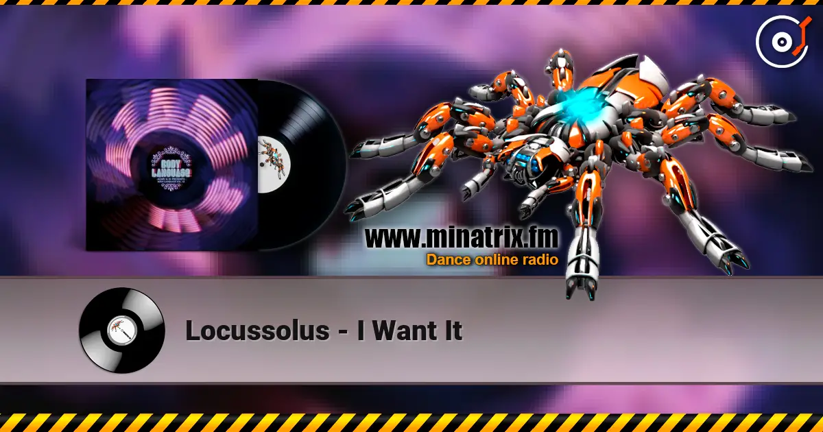 Locussolus - I Want It ������� ���������