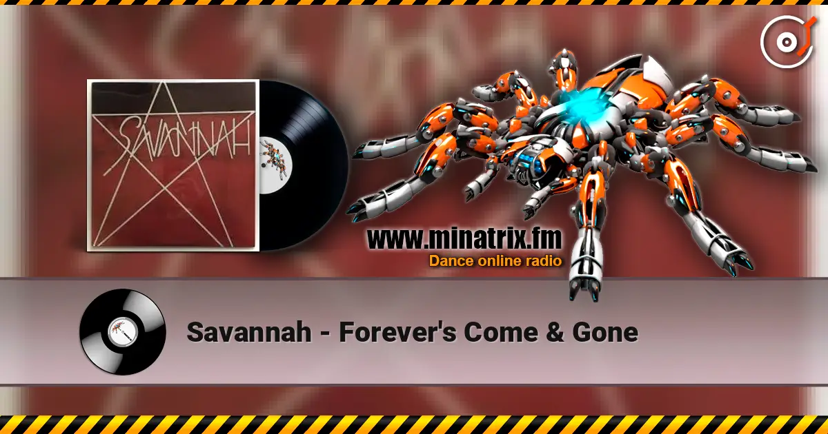Savannah - Forever's Come & Gone ������� ���������