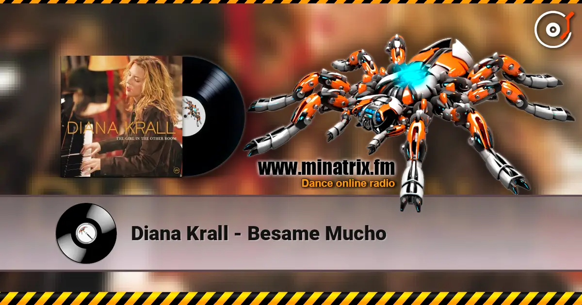 Diana Krall - Besame Mucho слухати онлайн у високій якості | Minatrix.FM