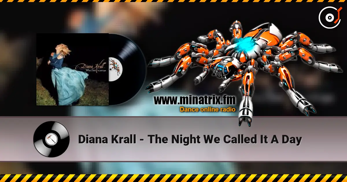 Diana Krall - The Night We Called It A Day ������� ���������