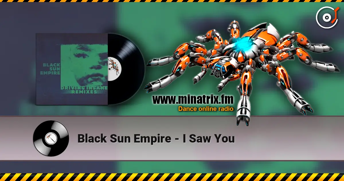 Black Sun Empire - I Saw You ������� ���������