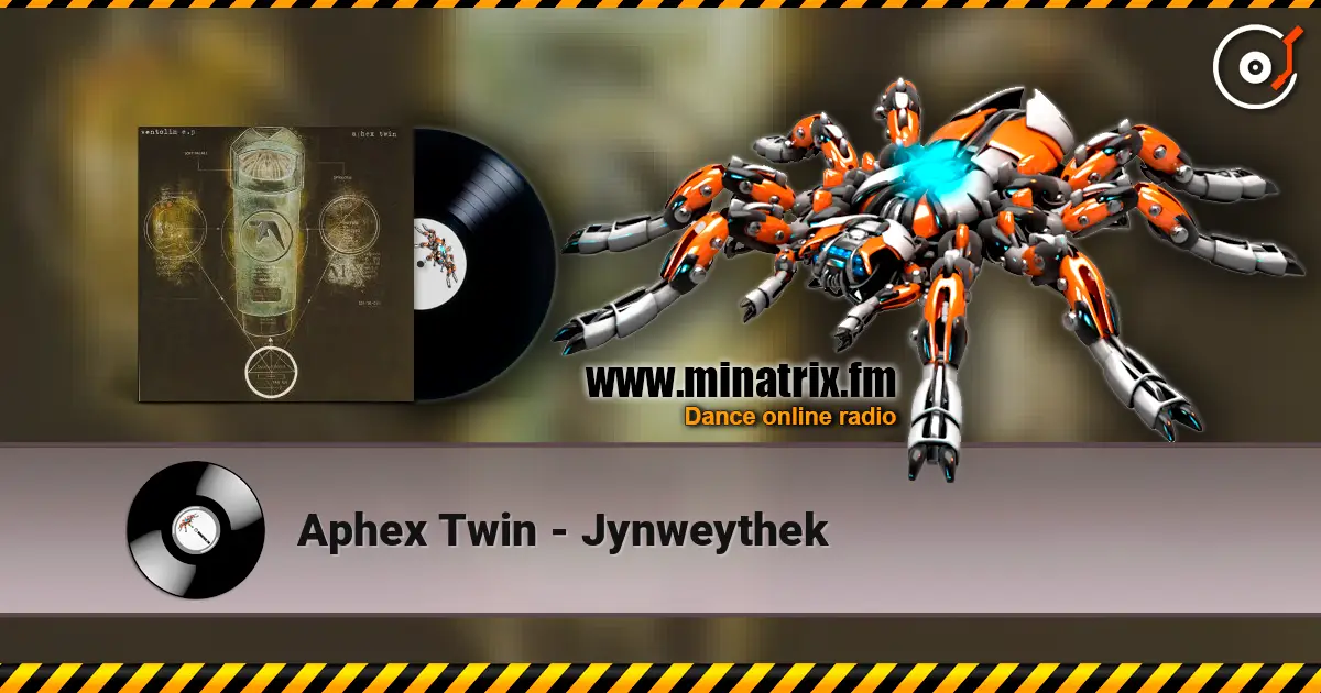 Aphex Twin - Jynweythek ������� ���������