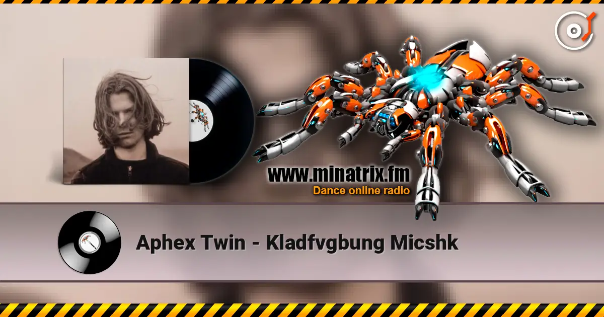 Aphex Twin - Kladfvgbung Micshk ������� ���������