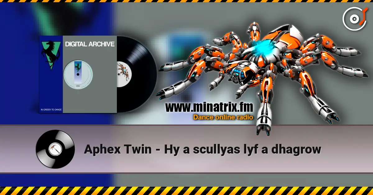 Aphex Twin - Hy a scullyas lyf a dhagrow ������� ���������