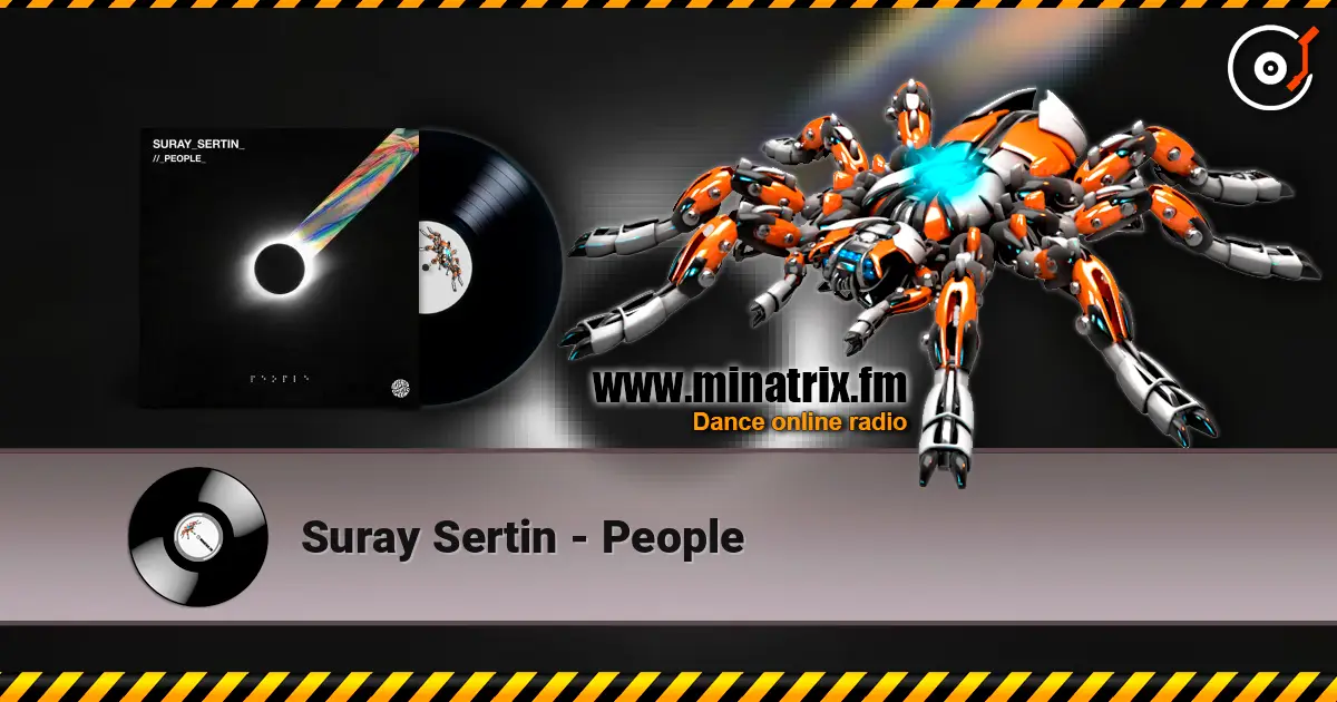 Suray Sertin - People слухати онлайн у високій якості | Minatrix.FM