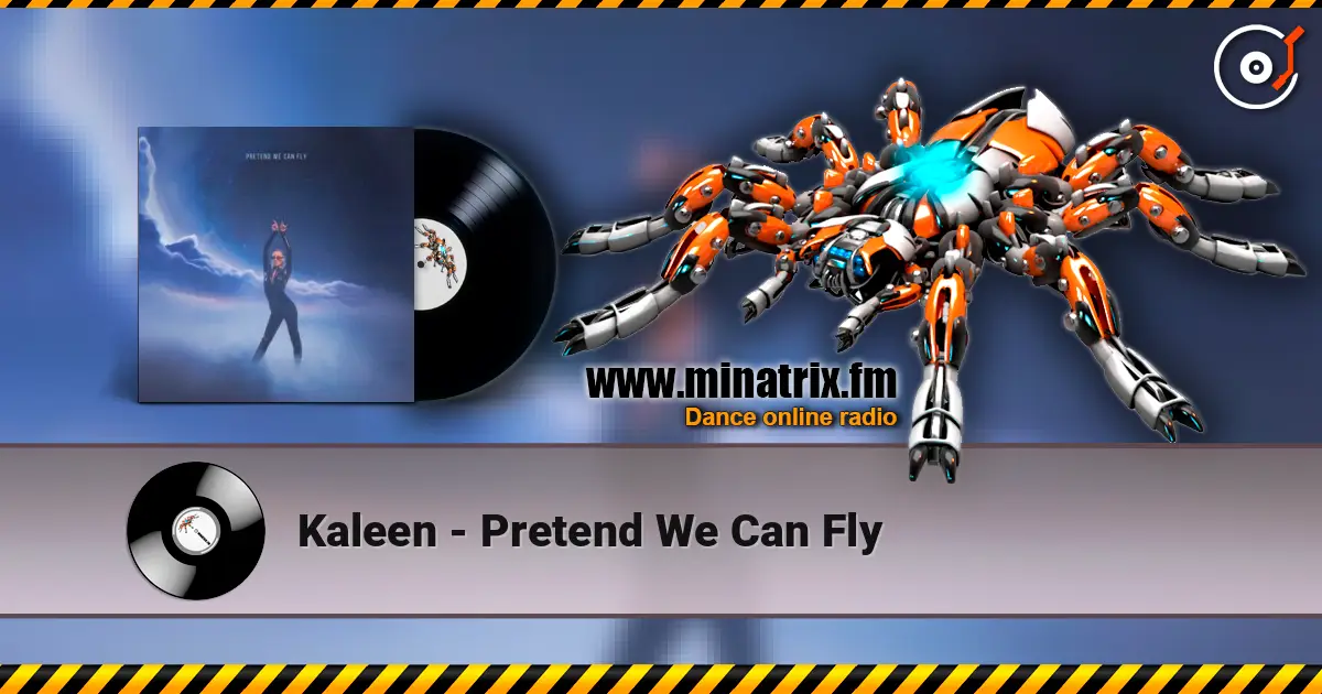 Kaleen - Pretend We Can Fly слухати онлайн у високій якості | Minatrix.FM