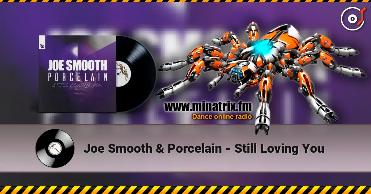 Joe Smooth & Porcelain - Still Loving You ������� ���������