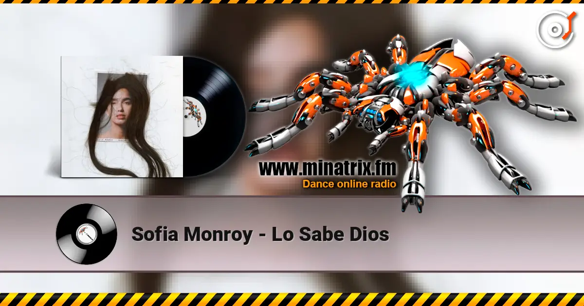 Sofia Monroy - Lo Sabe Dios слухати онлайн у високій якості | Minatrix.FM