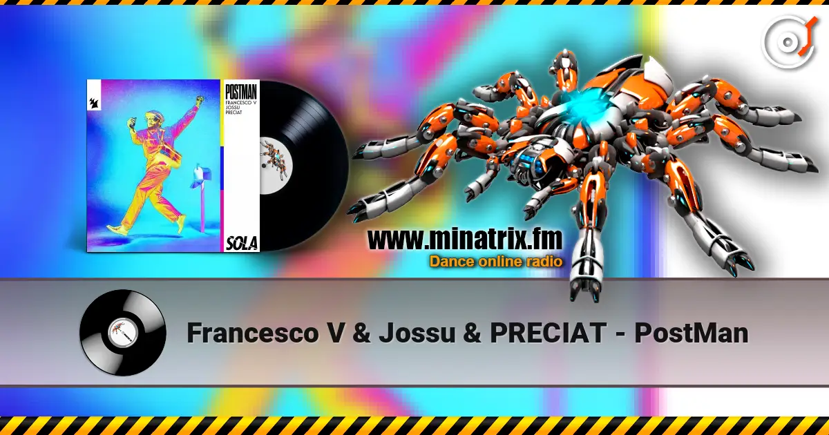 Francesco V & Jossu & PRECIAT - PostMan ������� ���������