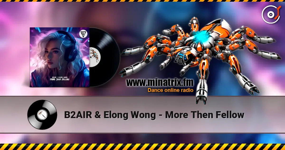 B2AIR & Elong Wong - More Then Fellow ������� ���������