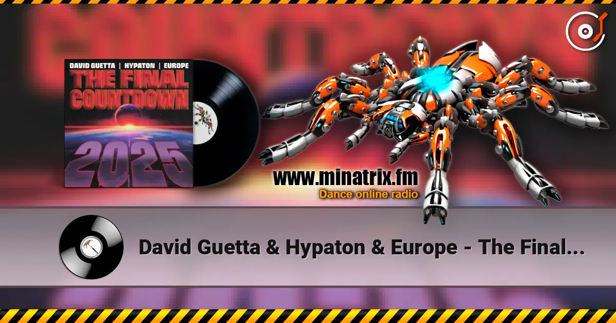 David Guetta & Hypaton & Europe - The Final Countdown слухати онлайн у високій якості | Minatrix.FM