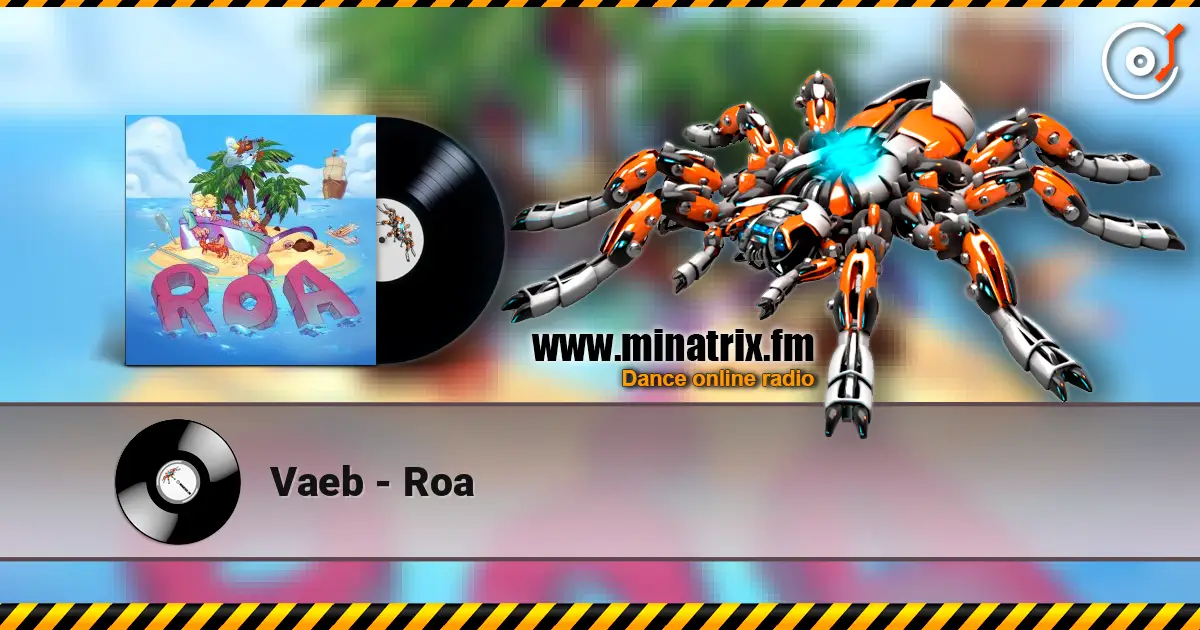 Vaeb - Roa listen online in high quality | Minatrix.FM