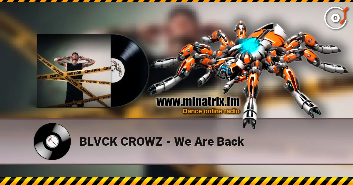 BLVCK CROWZ - We Are Back ������� ���������
