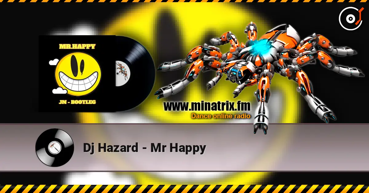 Dj Hazard - Mr Happy ������� ���������