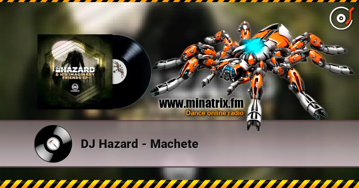 DJ Hazard - Machete ������� ���������