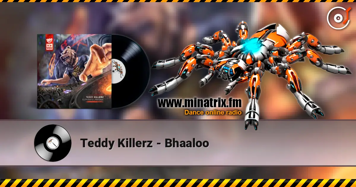 Teddy Killerz - Bhaaloo ������� ���������