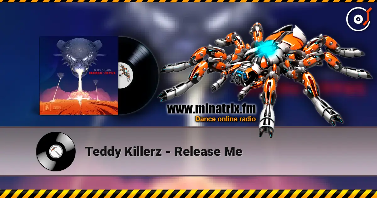Teddy Killerz - Release Me ������� ���������