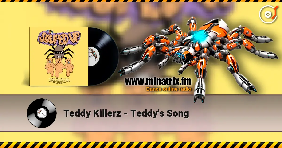 Teddy Killerz - Teddy's Song ������� ���������