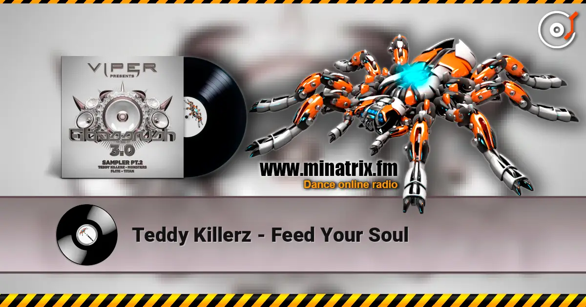 Teddy Killerz - Feed Your Soul ������� ���������