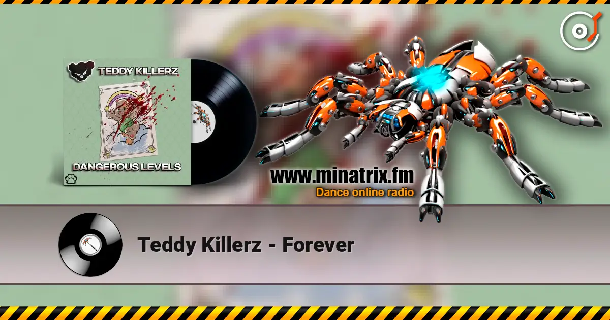 Teddy Killerz - Forever ������� ���������