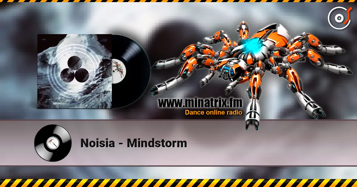 Noisia - Mindstorm слухати онлайн у високій якості | Minatrix.FM