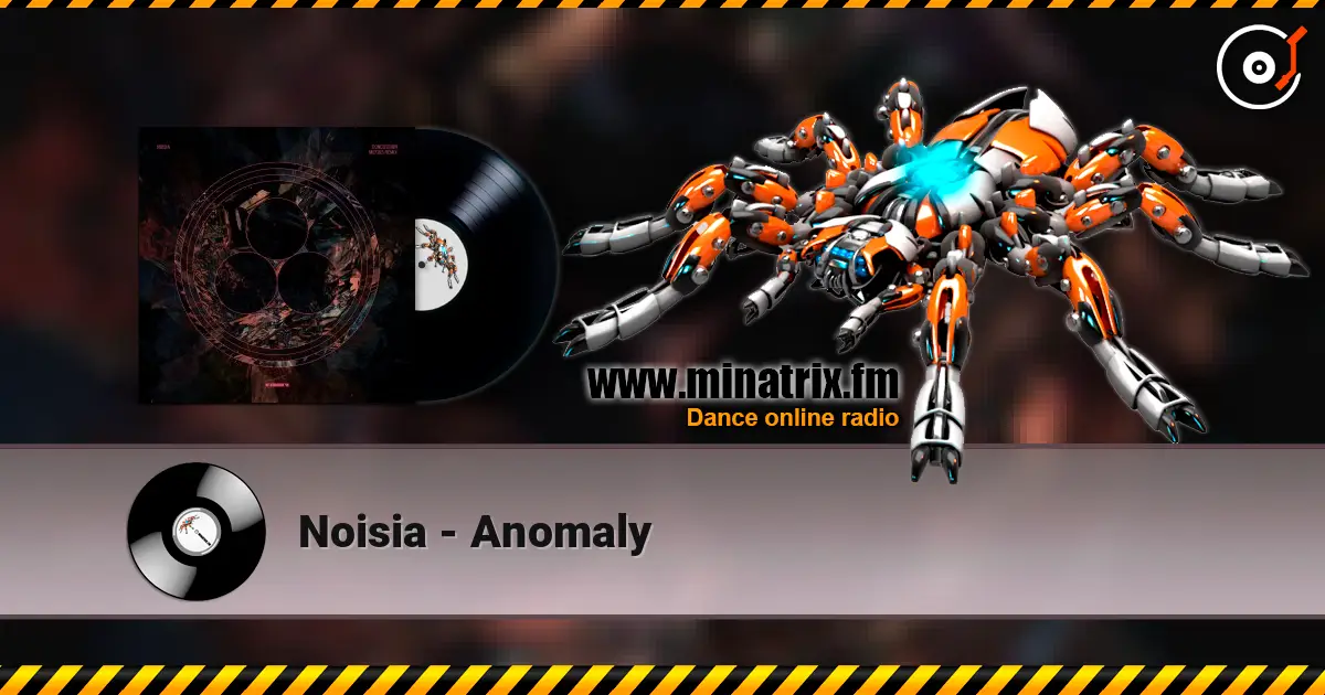 Noisia - Anomaly слухати онлайн у високій якості | Minatrix.FM