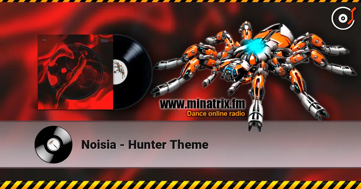 Noisia - Hunter Theme слухати онлайн у високій якості | Minatrix.FM