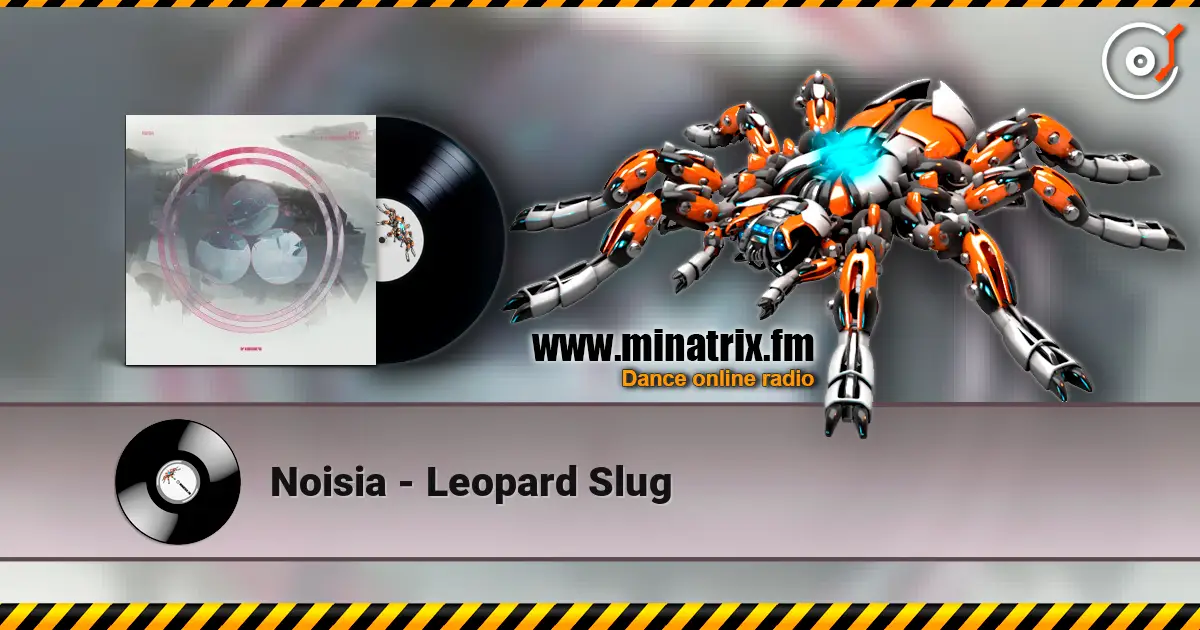 Noisia - Leopard Slug слухати онлайн у високій якості | Minatrix.FM