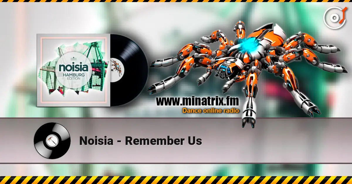 Noisia - Remember Us ������� ���������