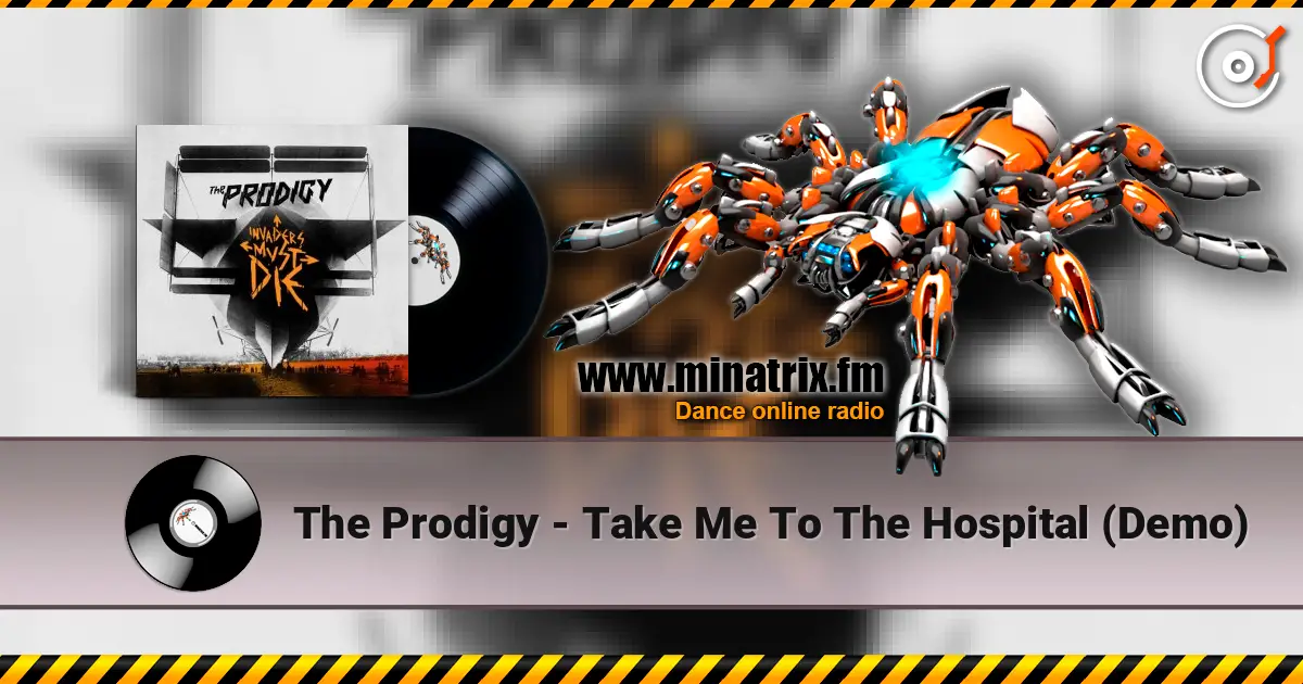 The Prodigy - Take Me To The Hospital (Demo) ������� ���������