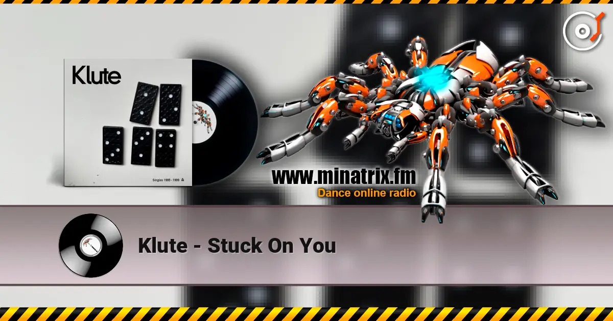 Klute - Stuck On You ������� ���������