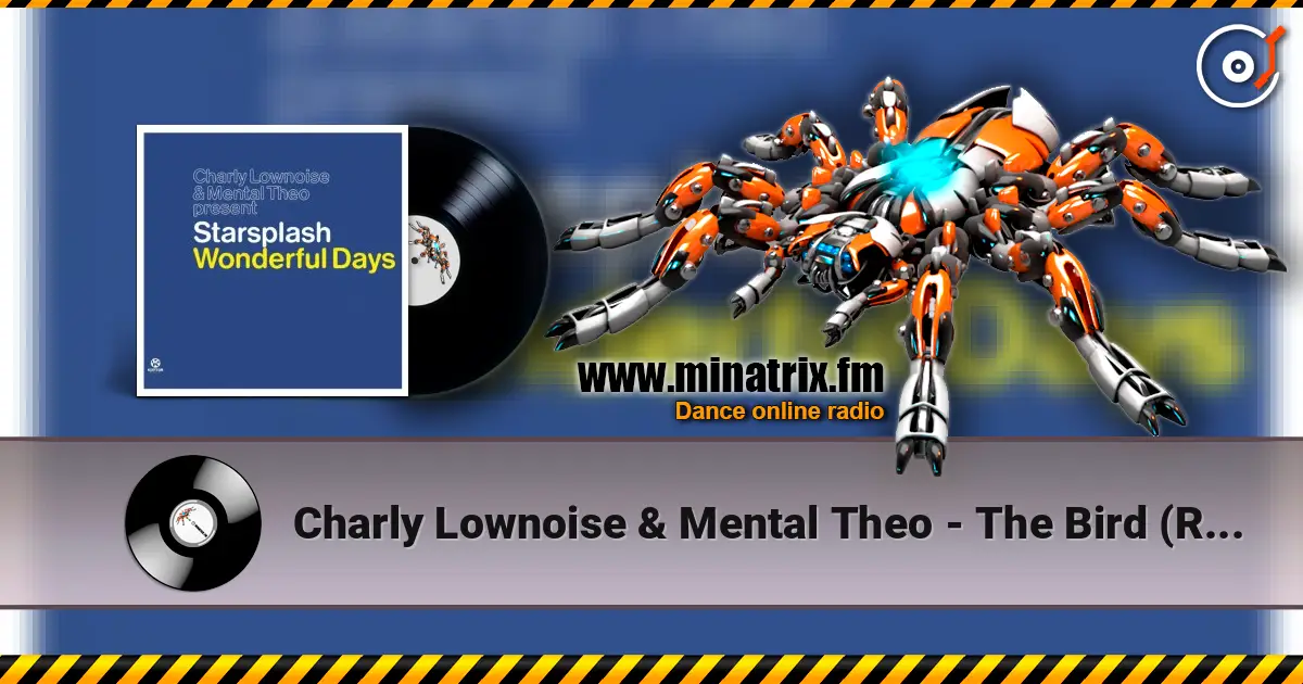 Charly Lownoise & Mental Theo - The Bird (Radio Edit) ������� ���������