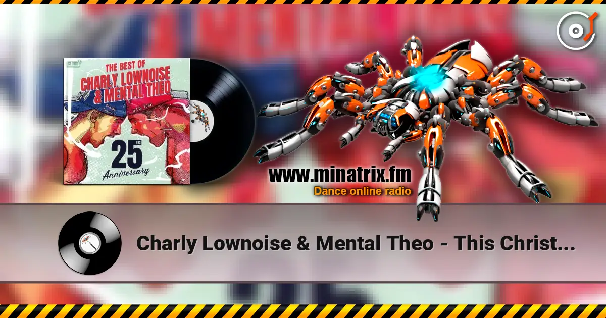 Charly Lownoise & Mental Theo - This Christmas (Radio Version) ������� ���������