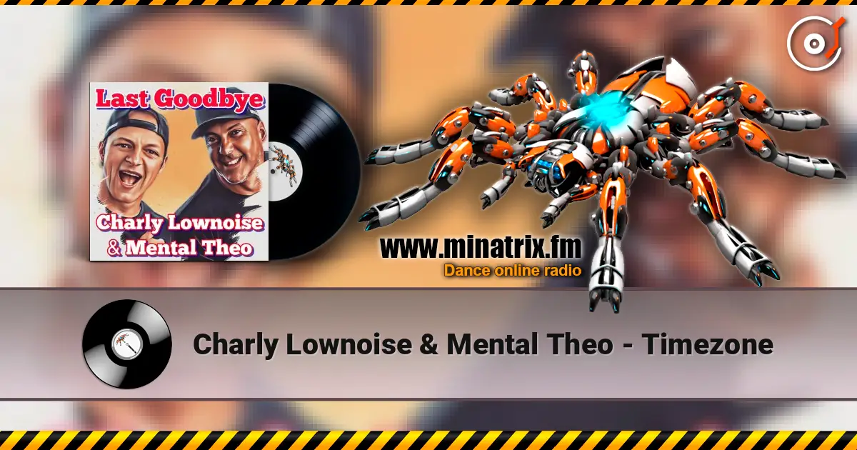 Charly Lownoise & Mental Theo - Timezone ������� ���������